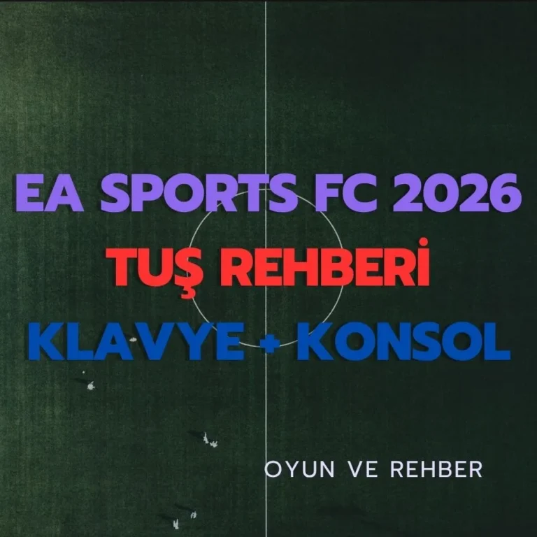 Koyu yeşil renkli futbol sahası arka planı üzerinde mor renkli EA SPORTS FC 2026, kırmızı renkli TUŞ REHBERİ, mavi renkli KLAVYE + KONSOL ve sağ altta beyaz renkli OYUN VE REHBER yazısı.