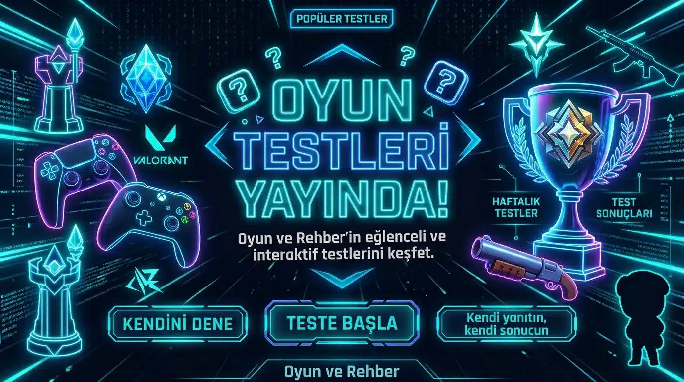 Oyun Testleri Yayında